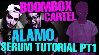 Boombox Cartel quotAlamo ft Shoffyquot Serum Tutorial FREE PRESET [upl. by Goldberg208]