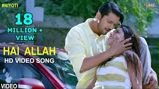 Hai Allah  Video Song  Arifin Shuvoo  Jolly  Kona  Savvy  Niyoti Bengali Movie 2016 [upl. by Gnouhc]