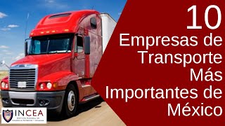 10 Empresas de Transporte Más Importantes de México [upl. by Killigrew]