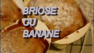 Briose gustoase cu banane [upl. by Relluf]