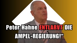 UNGLAUBLICH💥Peter Hahne entlarvt die AMPELREGIERUNGquot [upl. by Palumbo696]