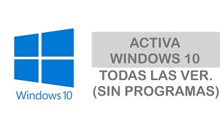 ACTIVA WINDOWS 10 SIN PROGRAMAS O ACTIVADORES SEPTIEMBRE 2020 [upl. by Shirberg347]