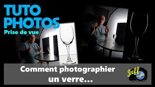 COMMENT PHOTOGRAPHIER UN VERRE   Tuto amp Exercice technique  Episode n°589 [upl. by Reinhart66]