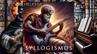 Helkein  Syllogismos [upl. by Econah]