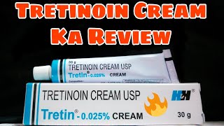 Tretinoin Tretin0025 USP Cream Review In Hindi [upl. by Nivram]