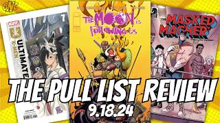 New Comics Review 91824  The Moon is Following Us Ultimate XMen The Masked Macher amp More [upl. by Som276]