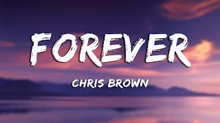 Forever  Chris Brown Lyrics [upl. by Odella]