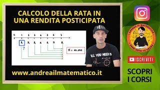 RENDITA POSTICIPATA  Calcolo della RATA  Matematica Finanziaria [upl. by Leonteen]