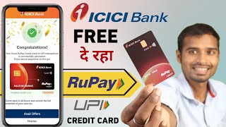 ICICI Bank Rupay upi credit card Free Offer instant approved  icici bank coral rupay credit card [upl. by Aeikan]