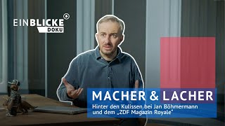 Hinter den Kulissen bei Jan Böhmermann und dem „ZDF Magazin Royale“  ZDF Magazin Royale [upl. by Ednargel]