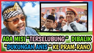 ADA quotMISI TERSELUBUNGquot DI BALIK DUKUNGAN ANIS KE PRAMRANO HATIHATI ANIS LICIK DAN CERDIK [upl. by Sirmons]