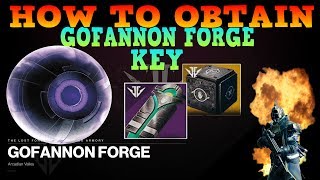 GOFANNON FORGE How to get the2nd Forge Key  Destiny 2 [upl. by Oscar853]