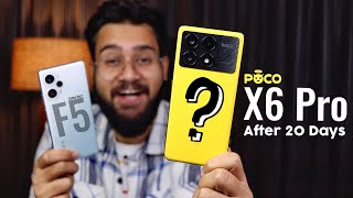 POCO X6 Pro 5G Review After 20 Days  Better than POCO F5 Full Comparison 😱 [upl. by Ris]