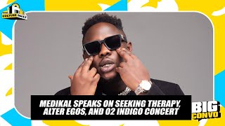 Medikal Speaks on Seeking Therapy Alter Egos and 02 Indigo Concert [upl. by Eta]