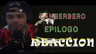 Canserbero  Epilogo Reaccion [upl. by Baillieu]