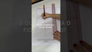 O que significa o fio do tecido costureira moda dicas modelagem [upl. by Mano]