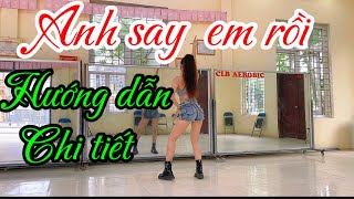 ANH SAY EM RỒI  HƯỚNG DẪN CHI TIẾT  TINA LAN HOÀNG [upl. by Anwahsar]