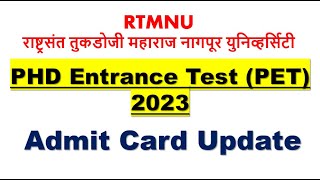 RTMNU PET 2023Hall ticket UpdateHow to Download Admit cardNagpur university PET 2023 PhD Exam [upl. by Nivanod437]