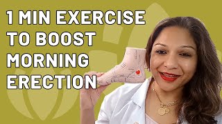 1 Min Exercise To Boost Morning Erection [upl. by Dyche593]