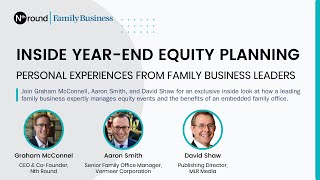 Nth Round  Inside YearEnd Equity Planning [upl. by Atterol]