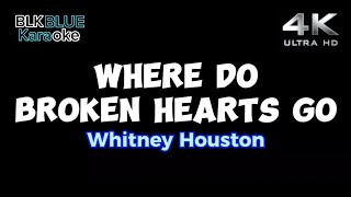 Where Do Broken Hearts Go  Whitney Houston karaoke version [upl. by Yenar]