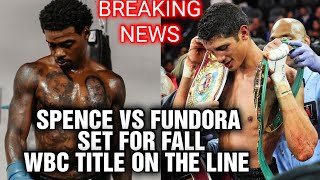 BREAKING Errol Spence amp Sebastian Fundora Set For Dallas WBC TITLE [upl. by Igal]