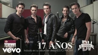 Dvicio  17 Años Audio [upl. by Estas86]