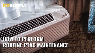 How To Perform Routine PTAC Maintenance  HD Supply [upl. by Ynnej16]