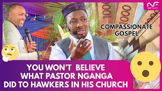 PASTOR NGANGA TRENDING YOU WON’T BELIEVE WHAT PASTOR NGANGA DID TO HAWKERS IN HIS CHURCH [upl. by Marv981]