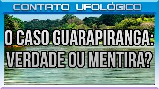 O Caso Guarapiranga Verdade ou Mentira [upl. by Rriocard]