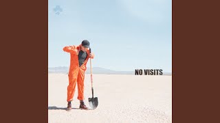 No Visits [upl. by Maryann]