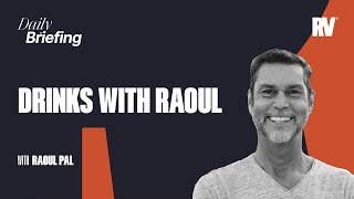 921 Drinks with Raoul Pal Ask Me Anything [upl. by Selym]