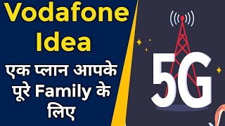 Vodafone Idea Gives 1 Plan for You Entire Family  VI Affordable Family Postpaid Plan [upl. by Nievelt]