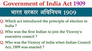 Indian Councils Act 1909 l MCQ on Indian Council Act 1909 upsc l Minto Morley reforms [upl. by Latham]