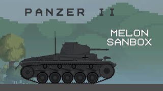 Panzer II in Melon Playground  Panzer II in Melon Sandbox [upl. by Ettenil659]