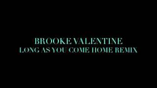 MIKE JONES PAUL WALL KILO quotLong As You Come Home Remixquot By BROOKE VALENTINE [upl. by Plate]