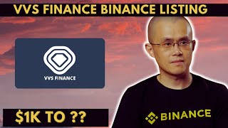 VVS FINANCE BINANCE LISTING  1000 PRICE PREDICTION CRYPTO [upl. by Yekcaj]