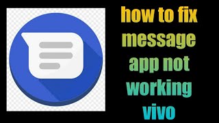 how to fix message app not working vivo [upl. by Triplett886]