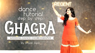 Ghagra Step by Step Dance Tutorial By Khyati Jajoo  Wedding Choreography  Easy dance for sangeet [upl. by Ahseiyn]