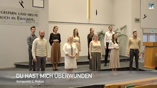 Du hast mich überwunden [upl. by Morgen580]