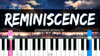 Johannes Bornlöf  Reminiscence Piano Tutorial  SHEET MUSIC  MIDI 🔥 [upl. by Tiffie]