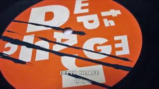 DEPTH CHARGE DEPTH CHARGE  BASS IT 1989 [upl. by Kinnie]