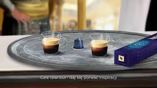 Café İstanbul  Nespresso PL [upl. by Ingunna]