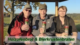 Holzofenbrot und Bierkrustenbraten [upl. by Nnaihs314]