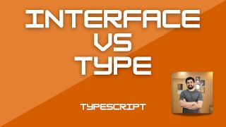 Interface vs Type in typescript [upl. by Alliuqa]