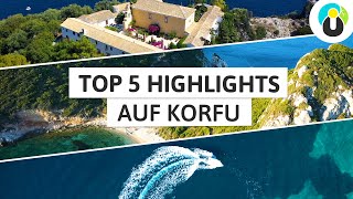 TOP 5 KORFU TIPPS 🇬🇷  Die schönsten Sehenswürdigkeiten  Urlaubsguru [upl. by Novit312]