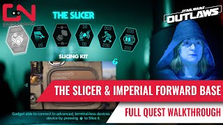 The Slicer amp Imperial Forward Base Full Quest Walkthrough in Star Wars Outlaws [upl. by Analahs]