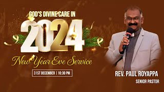 ‘God’s Divine Care in 2024’  31 Dec 2023  1030 pm  New year Eve Service [upl. by Eyahsal15]