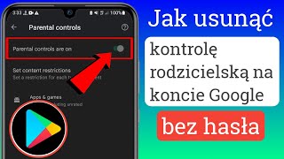 Jak usunąć kontrolę rodzicielską na koncie Google bez hasła [upl. by Yrtua652]