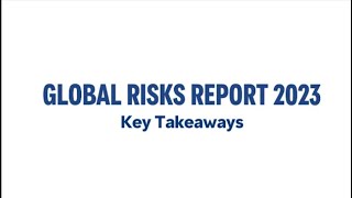 Global Risks Report 2023 Key Takeaways [upl. by Navy]